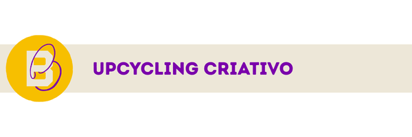 upcycling criativo
